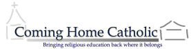 Coming Home Catholic